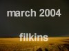 .: march 2004 : filkins :.