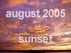 .: august 2005 : sunset :.